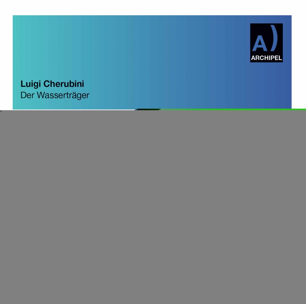 the album cover for Luigi Cherubini - Der Wassertrager