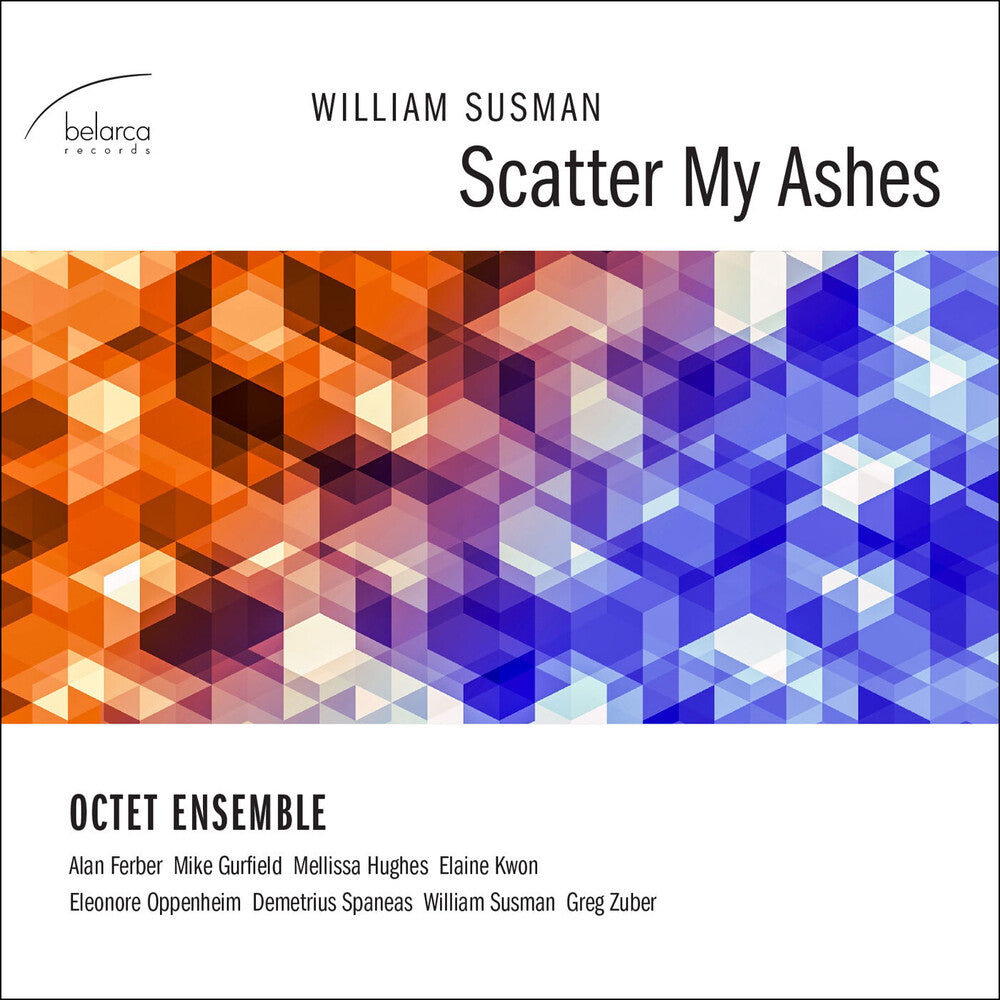 the album cover for Octet Ensemble / Ferber / Gurfield / Hughes - Scatter My Ashes