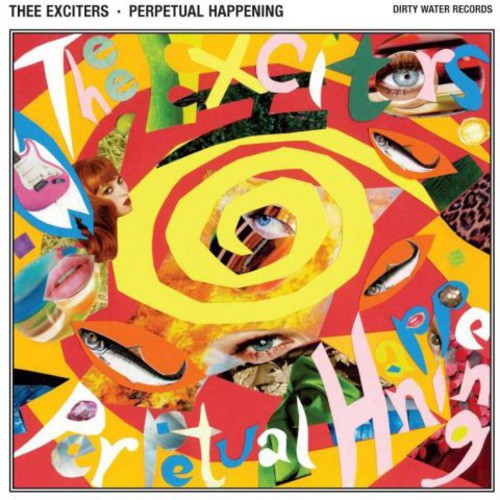 Thee Exciters - Perpetual Happening - Vinyl Record