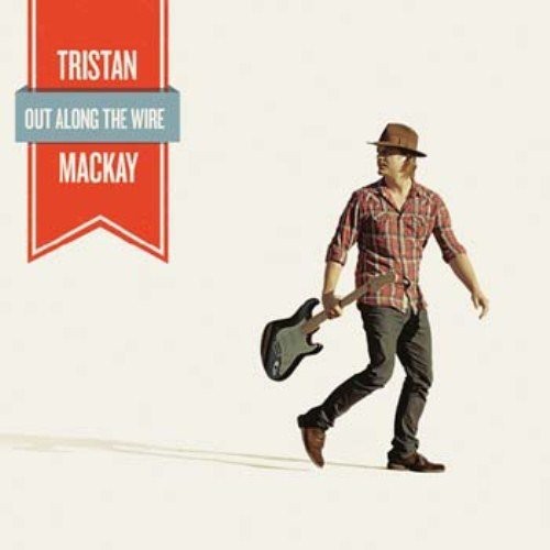 Mackay,tristan - Out Along The Wire - Music CD