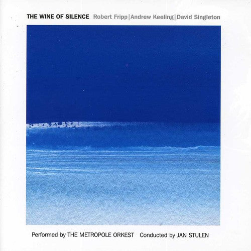 Fripp,robert - Wine Of Silence - Music CD