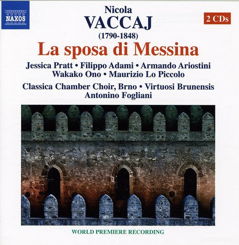 Vaccaj / Pratt / Adami / Ariostini - Sposa Di Messina - Music CD