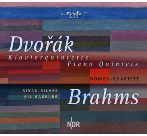 the album cover for Dvorak/Brahms - Piano Quintet in a Major Nomos Quartett