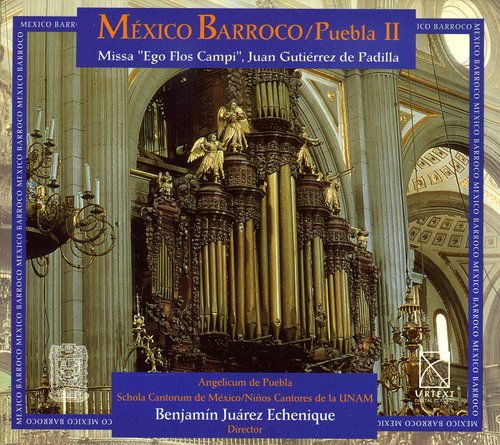 the album cover for Schola Cantorum de Mexico - Baroque Mexico Puebla 2