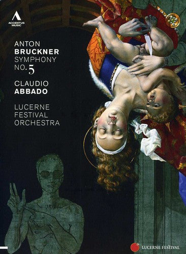 Bruckner / Lucerne Festival Orch / Abbado - Symphony No. 5 - DVD