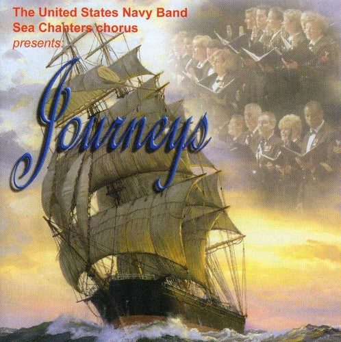 the album cover for The U.S. Navy Sea Chanters Chorus - Journeys