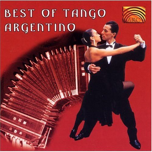 the album cover for Best Of Tango Argentino - Best Of Tango Argentino