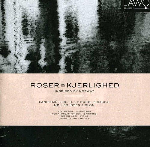 the album cover for Eugene Asti - Roses & Love: Inspired By Norway