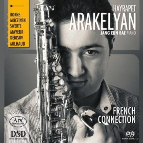 Milhaud / Denisov / Mayeur / Arakelyan - French Connection - Super Audio CD
