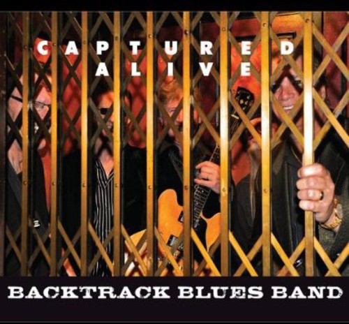 Backtrack Blues Band - Captured Alive - Music CD