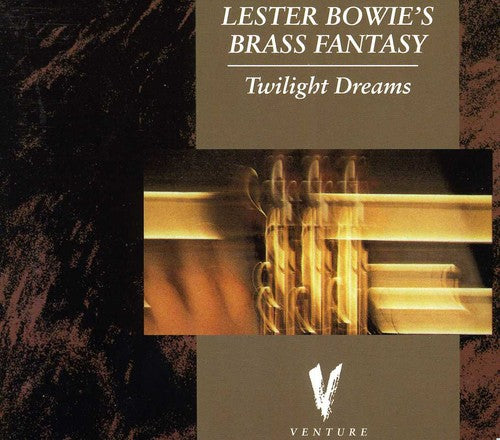the album cover for Lester Bowie Brass Fantasy - Twighlight Dreams