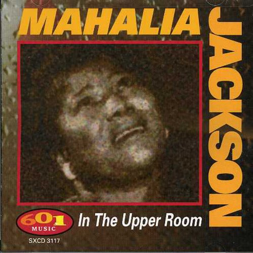 the album cover for Mahalia Jackson - In the Upper Room