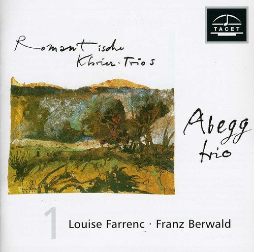 the album cover for Berwald / Abegg Trio - Romantic Piano Trios 1