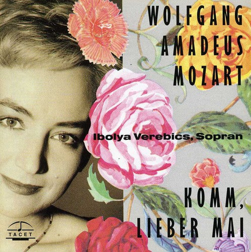 Mozart / Verebics - Komm Lieber Mai: Mozart Lieder - Music CD