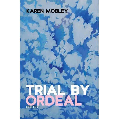 Trial by Ordeal: Poetry