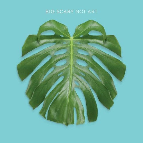 Big Scary - Not Art - Music CD