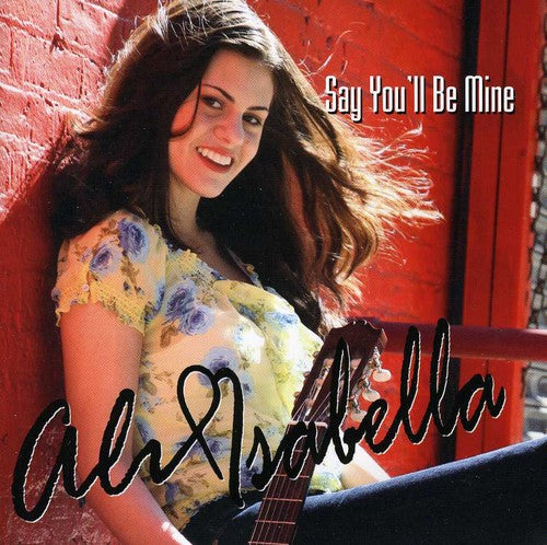 Isabella,ali - Say You'll Be Mine - Blu-ray Audio