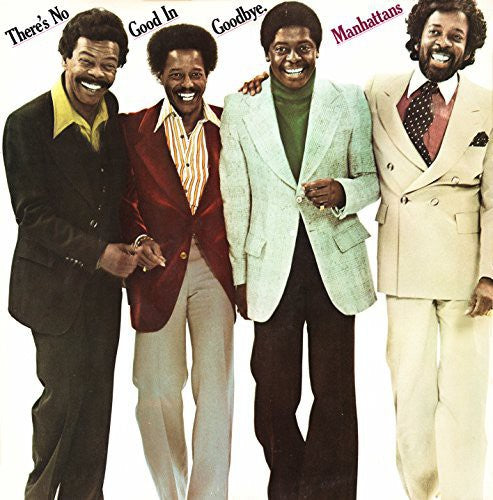 Manhattans - There's No Good In Goodbye - Music CD