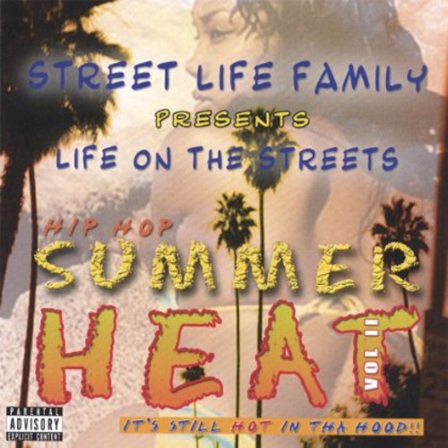 Street Life Family - Hip Hop Summer Heat 2 - Music CD