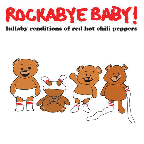 Lullaby Renditions of Red Hot Chili Peppers Music CD