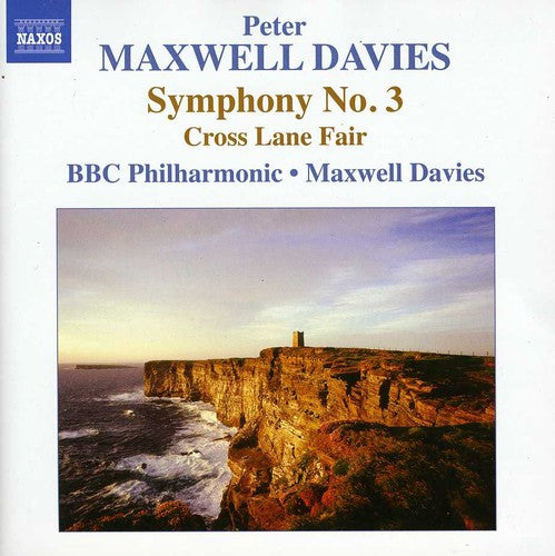 Maxwell Davies / Bbc Philharmonic Orch / Jordan - Symphony No. 3 / Cross Lane Fair - Music CD