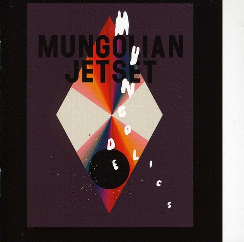 Mungolian Jetset - Mungodelics - Music CD