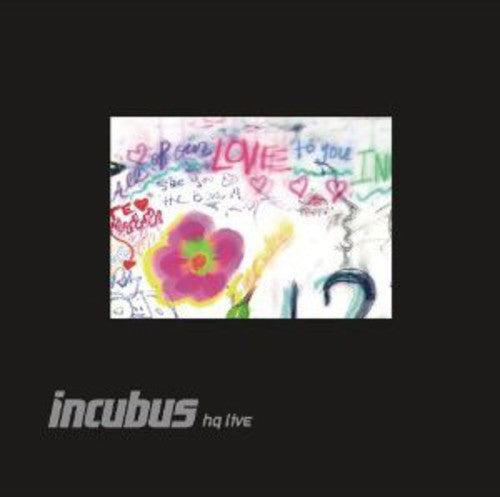 the album cover for Incubus - Incubus HQ Live