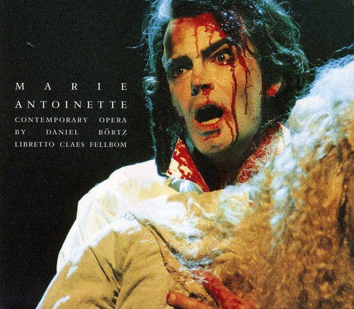 the album cover for Bortz / Persson / Axelsson / Nilsson / Eklof - Marie Antoinette