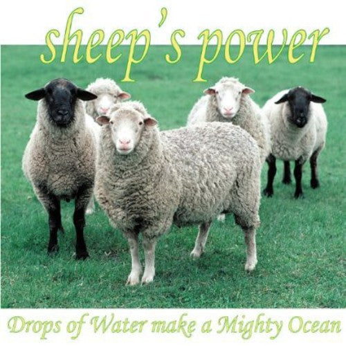 Sheep's Power - Drops Of Water Make A Mighty Ocean - Music CD