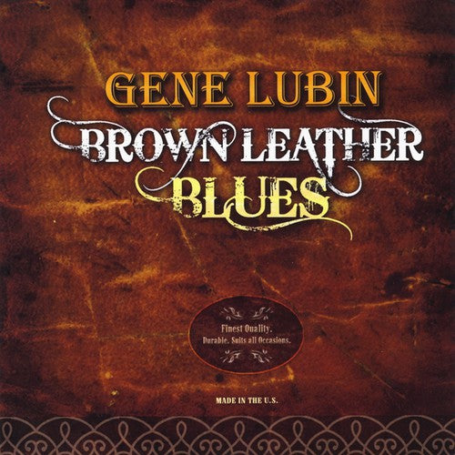 the album cover for Gene Lubin - Brown Leather Blues