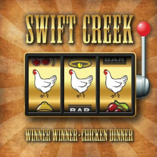 Swift Creek - Winner Winner Chicken Dinner - Music CD