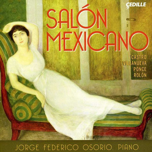 the album cover for Jorge Federico Osorio - Salon Mexicano