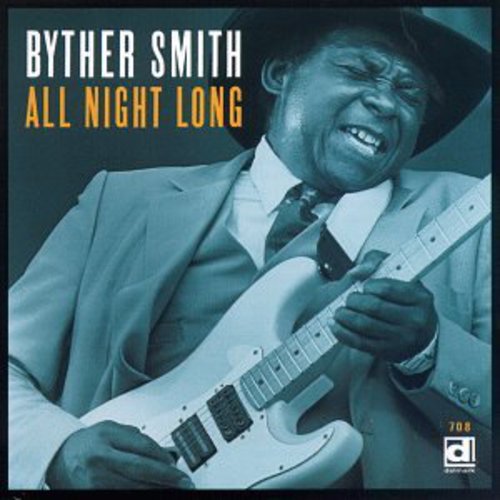 the album cover for Byther Smith - All Night Long