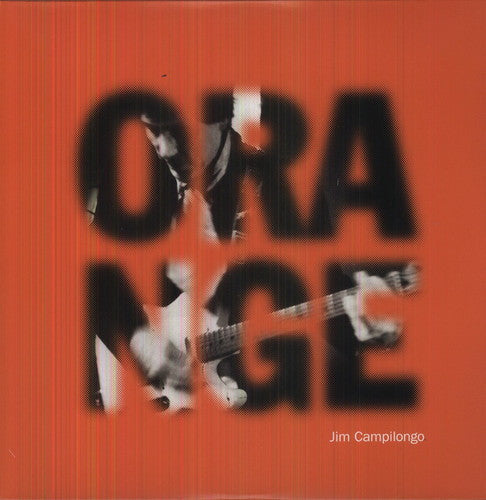 Jim Campilongo - Orange Vinyl Record