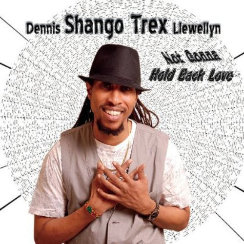 Llewellyn,dennis Shango Trex - Not Gonna Hold Back Love - Music CD