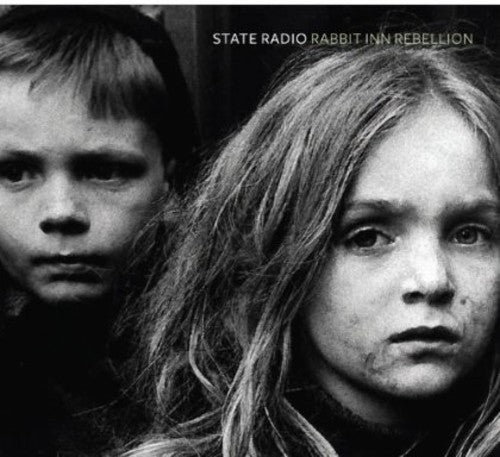 the album cover for State Radio - Rabbit Inn Rebellion