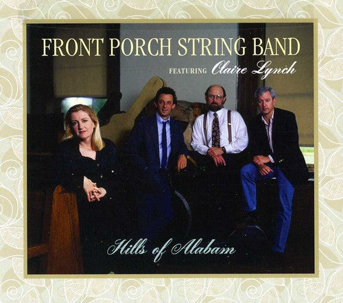 Lynch,claire & Front Porch String - Hills Of Alabama - Music CD