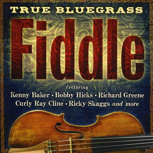 True Bluegrass Fiddle / Various - True Bluegrass Fiddle / Various - Music CD