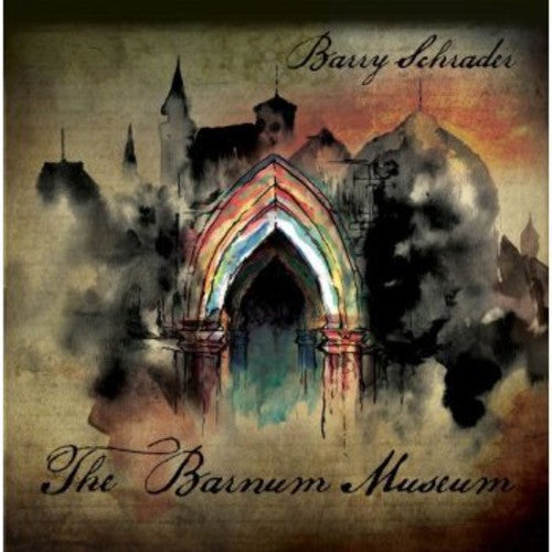 the album cover for Barry Schrader - The Barnum Museum