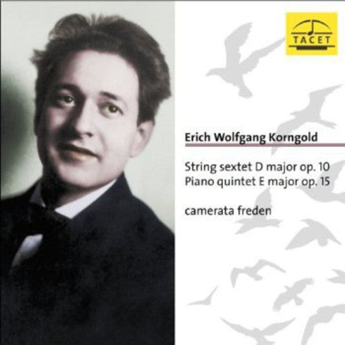 the album cover for Korngold / Freden - String Sextet Piano Quintet
