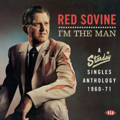 Sovine,red - I'm The Man: Starday Singles Anthology 1960 - 1971 - Music CD