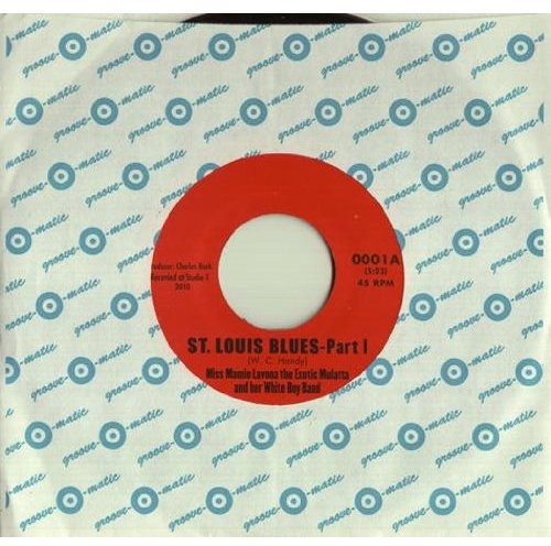 Miss Mamie Lavona The Exotic Mulatta And Her White Boy Band - St. Louis Blues Vinyl Record