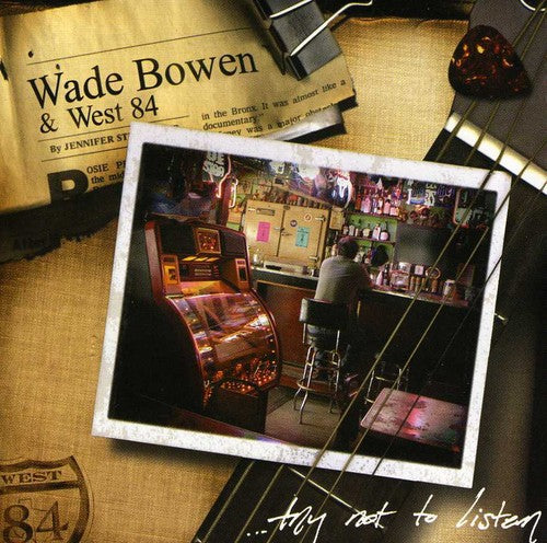 Bowen,wade - Try Not To Listen - Music CD
