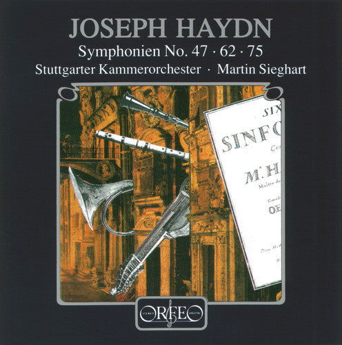Haydn / Sieghart / Stuttgart Chamber Orch - Symphonies 47,62 & 75 - Music CD