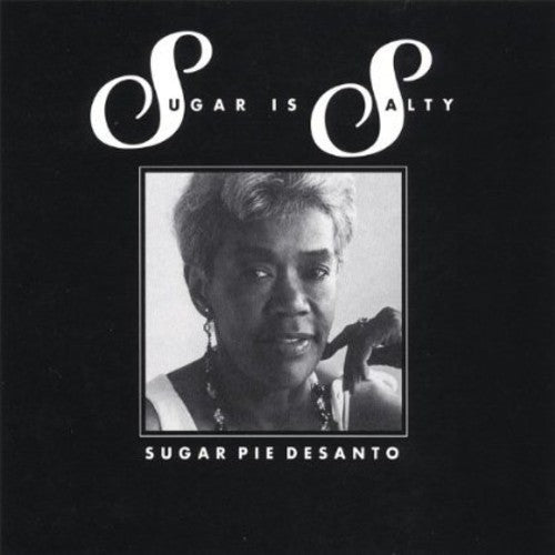 Sugar Pie De Santo - Sugar Is Salty - Music CD