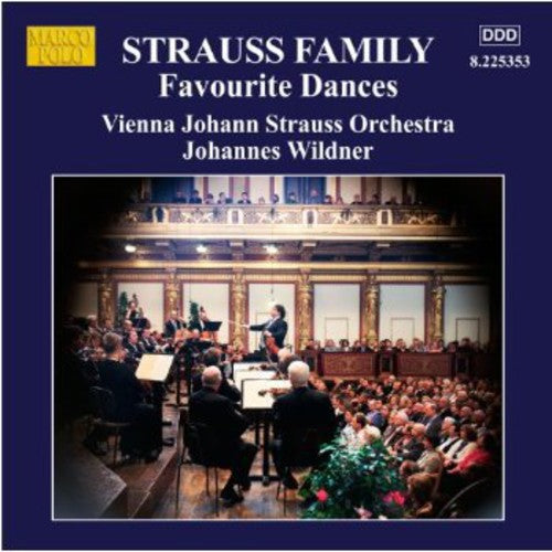 the album cover for Johannes Wildner - Strauss Family: Favorite Dances