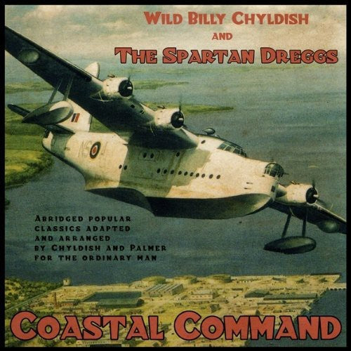 Wild Billy Childish and the Spartan Dreggs - Coastal Command Vinyl Record