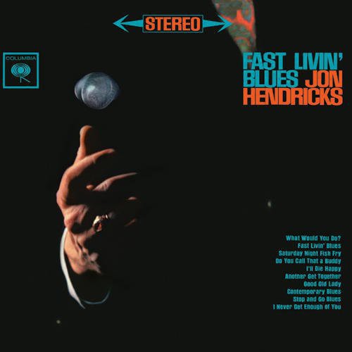 Jon Hendricks - Fast Livin' Blues Vinyl Record