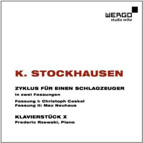 Stockhausen / Caskel / Neuhaus / Rzewski - Zyklus Fur Einen Schlagzeuger - Music CD