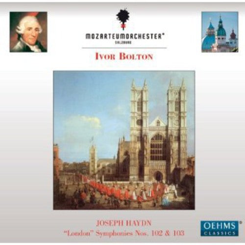 the album cover for Ivor Bolton - Symphonies Nos 102 & 103